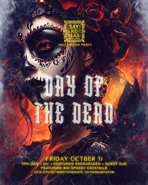Say No Más Day of the Dead Halloween Party - October 31st